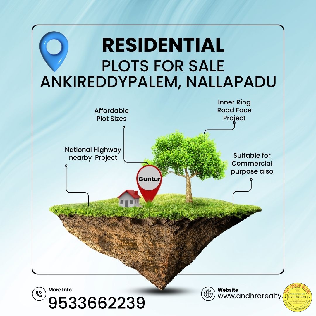 Open plots for sale in Guntur, Nallapadu, Ankireddypalem