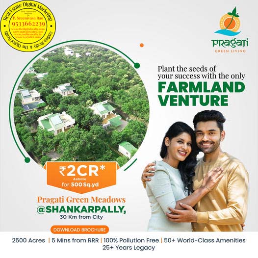 Pragati Green Meadows - Hyderabad, Shankarpally