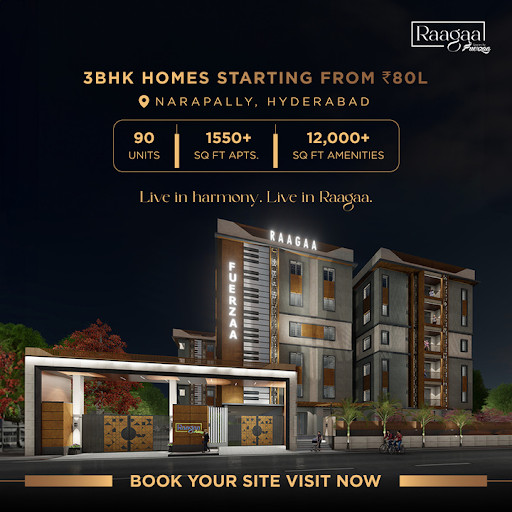 Flats in Hyderabad, Narapally, Raagaa Fuerzaaa